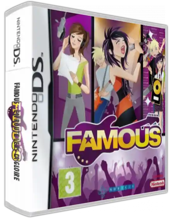 famous : en route vers la gloire